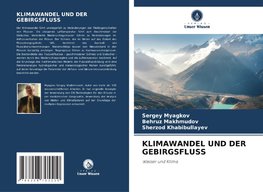 KLIMAWANDEL UND DER GEBIRGSFLUSS