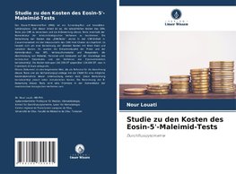 Studie zu den Kosten des Eosin-5'-Maleimid-Tests