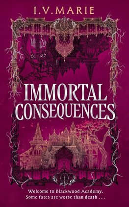Immortal Consequences
