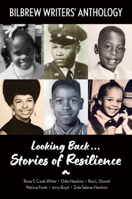 Looking Back...Stories of Resilience