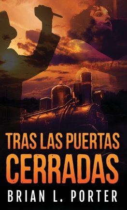 Tras Las Puertas Cerradas