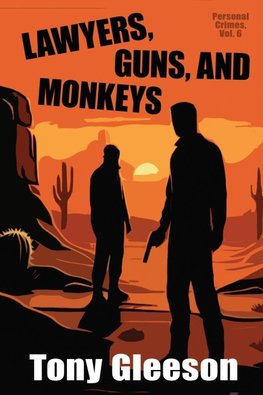 Lawyers, Guns, and Monkeys