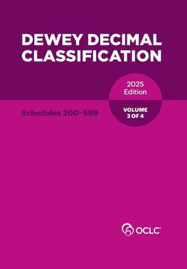 Dewey Decimal Classification, 2025 (Schedules 200-599) (Volume 2 of 4)