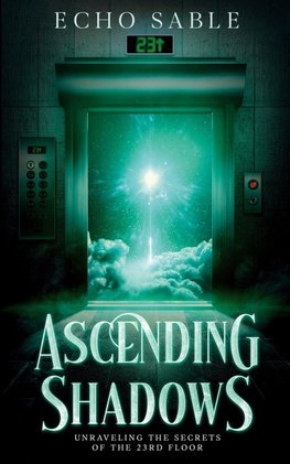 Ascending Shadows