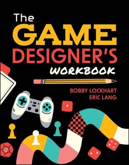 The Game Designer's Workbook