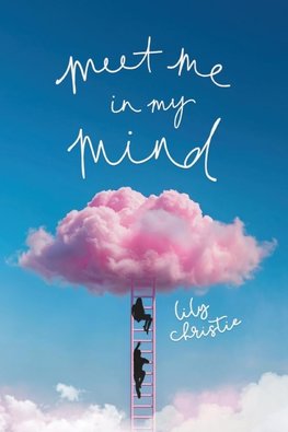 Meet Me in My Mind