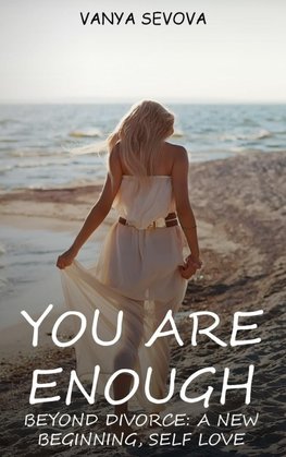 Your Are Enough