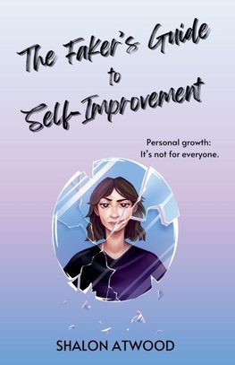 The Faker's Guide to Self-Improvement