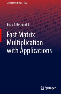Fast Matrix Multiplication with Applications