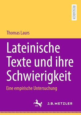 Lateinische Texte und ihre Schwierigkeit