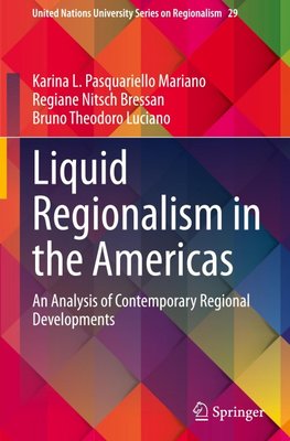 Liquid Regionalism in the Americas