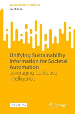 Unifying Sustainability Information for Societal Automation