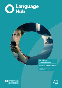 Language Hub Split edition. Beginner B / Student's Book + App