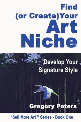 Find (or Create) Your Art Niche