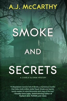 Smoke and Secrets