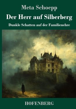Der Herr auf Silberberg