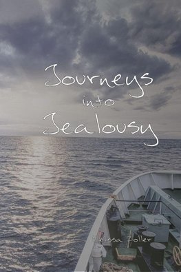 Journeys into Jealousy