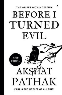 Before I Turned Evil