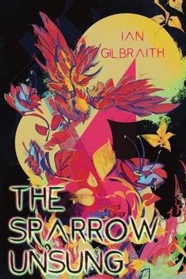The Sparrow Unsung