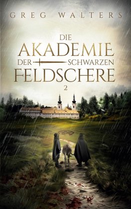 Die Akademie der schwarzen Feldschere 2