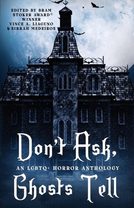 Don't Ask, Ghosts Tell