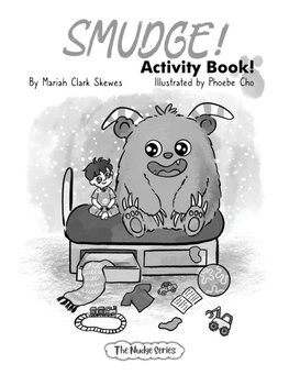 SMUDGE!  Activity Book