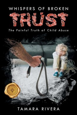 Whispers of Broken Trust