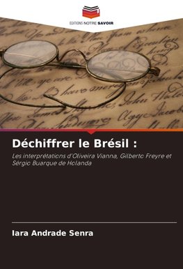 Déchiffrer le Brésil :