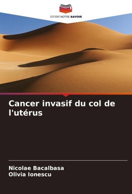 Cancer invasif du col de l'utérus