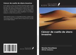 Cáncer de cuello de útero invasivo