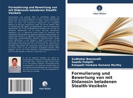 Formulierung und Bewertung von mit Didanosin beladenen Stealth-Vesikeln