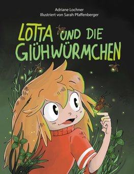Lotta und die Glühwürmchen
