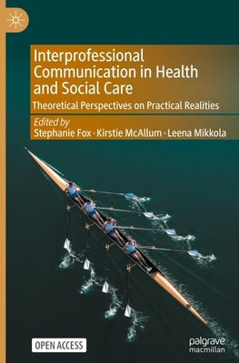 Interprofessional Communication in Health and Social Care