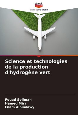 Science et technologies de la production d'hydrogène vert