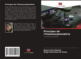 Principes de l'histomorphométrie