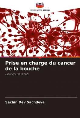 Prise en charge du cancer de la bouche