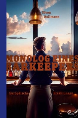 Monolog eines Barkeepers