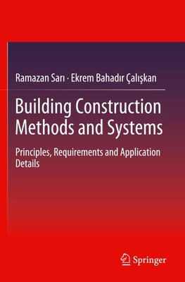 Building Construction Methods and Systems