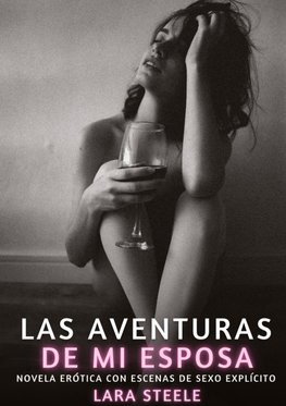 Las Aventuras de mi Esposa