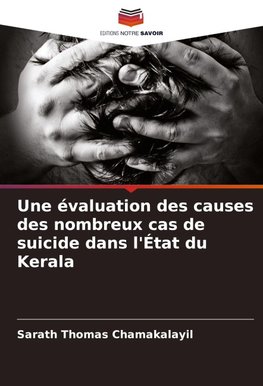 Une évaluation des causes des nombreux cas de suicide dans l'État du Kerala