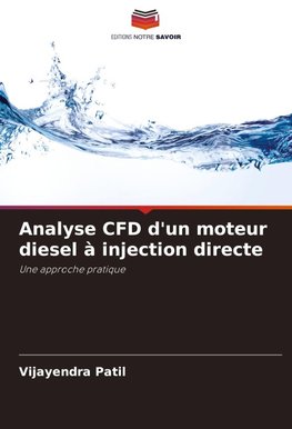 Analyse CFD d'un moteur diesel à injection directe