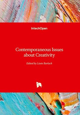 Contemporaneous Issues about Creativity