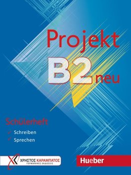 Projekt B2 neu. Schülerheft