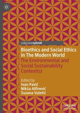 Bioethics and Social Ethics in The Modern World