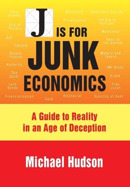 J IS FOR JUNK ECONOMICS