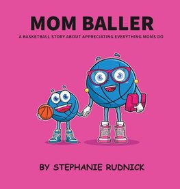 Mom Baller