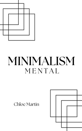 Minimalism Mental