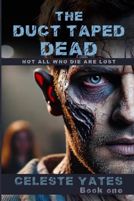 The Duct Taped Dead