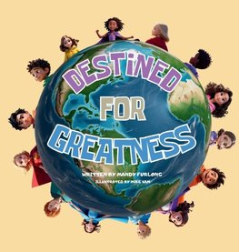 Destined For Greatness