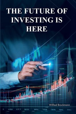 The Future of Investing is Here